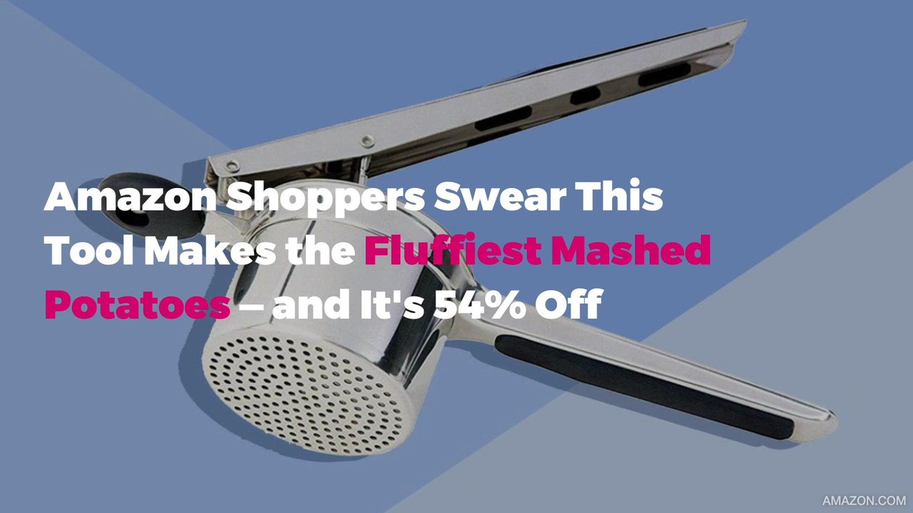 Amazon Shoppers Swear This Tool Makes the Fluffiest Mashed Potatoes—and It's 54% Off