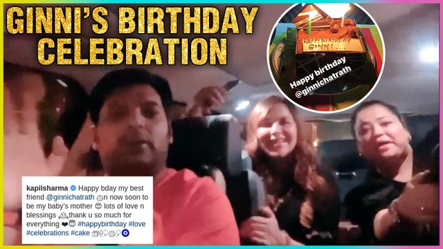 Kapil Sharma CELEBRATES Wife Ginni Chatrath's Birthday With Bharti Singh And Mika Singh