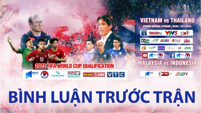BÌNH LUẬN TRƯỚC TRẬN | VIỆT NAM - THÁI LAN | VÒNG LOẠI WORLD CUP 2022 | NEXT SPORTS