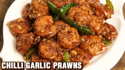 Chilli Garlic Prawns Recipe | Delicious Chilli Garlic Prawns | Seafood Starter Recipe By Tarika