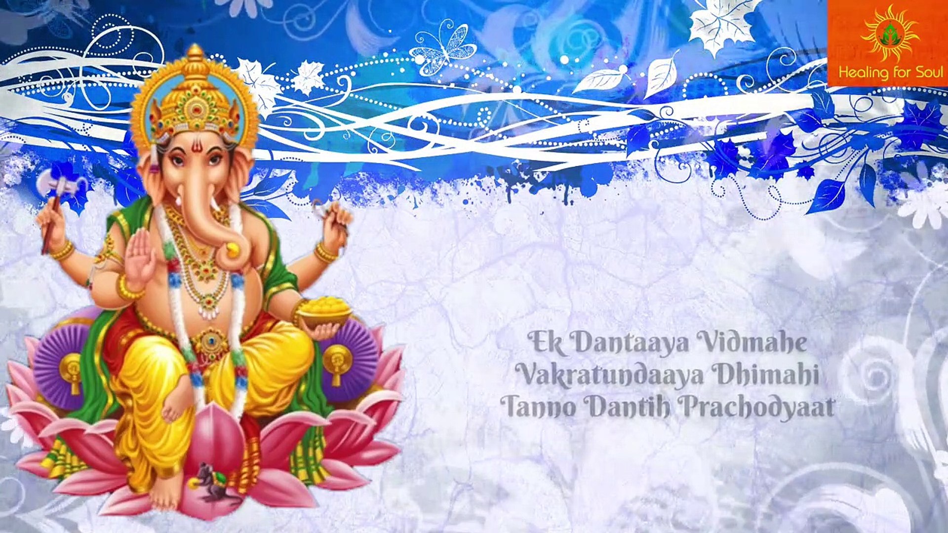 Ganesh Gayatri Mantra - Om Ekadantaya Vidmahe - video Dailymotion