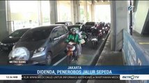 Pengendara yang Terobos Jalur Sepeda Akan Ditilang dan Denda Rp500 Ribu