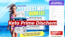 Keto Prime Dischem Pills - Is it Works or Safe? Read Reviews or Price