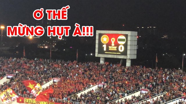 Sốc! CĐV Việt Nam “việt vị” vì tưởng bở Bùi Tiến Dũng ghi bàn thắng vào lưới Thái Lan | NEXT SPORTS