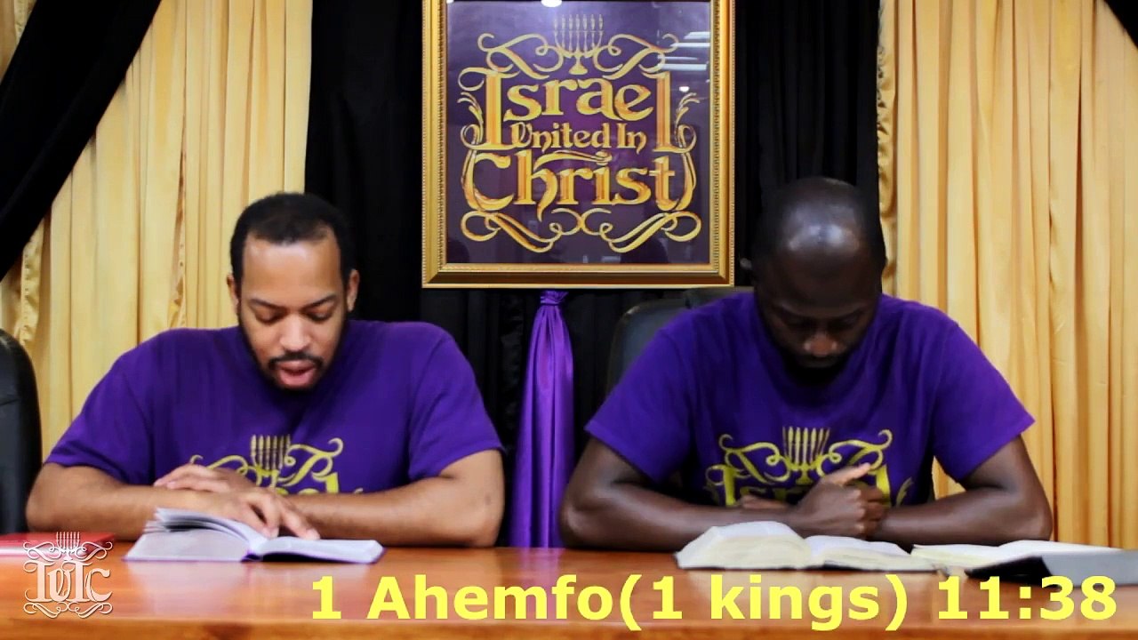 IUIC: ISRAEL AHENNIE NO MU AKYE MIENU(ISRAEL SPLIT INTO TWO KINGDOMS)Part 1
