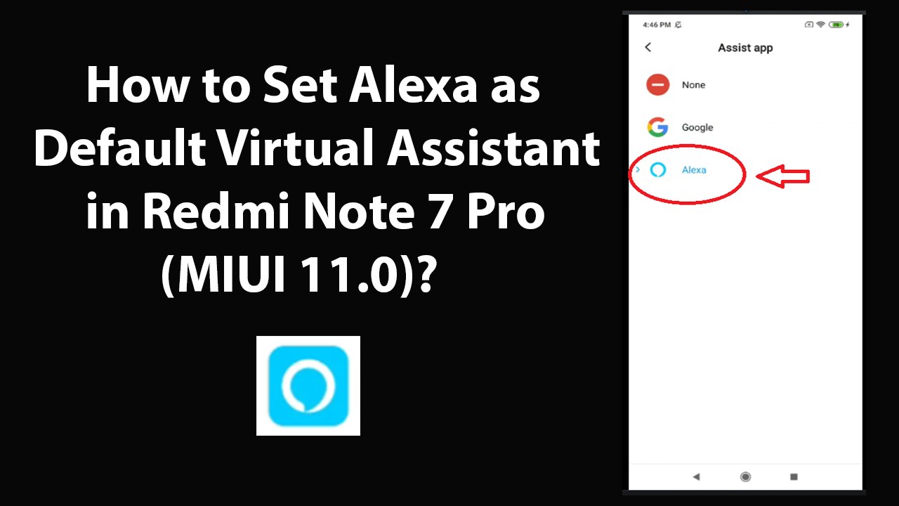 Download Video: How to Set Alexa as Default Virtual Assistant in Redmi Note 7 Pro(MIUI 11.0)?