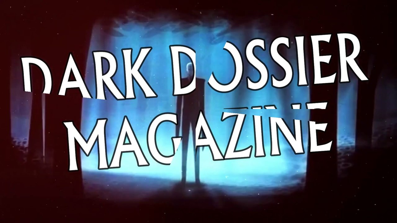 DARK DOSSIER MAGAZINE