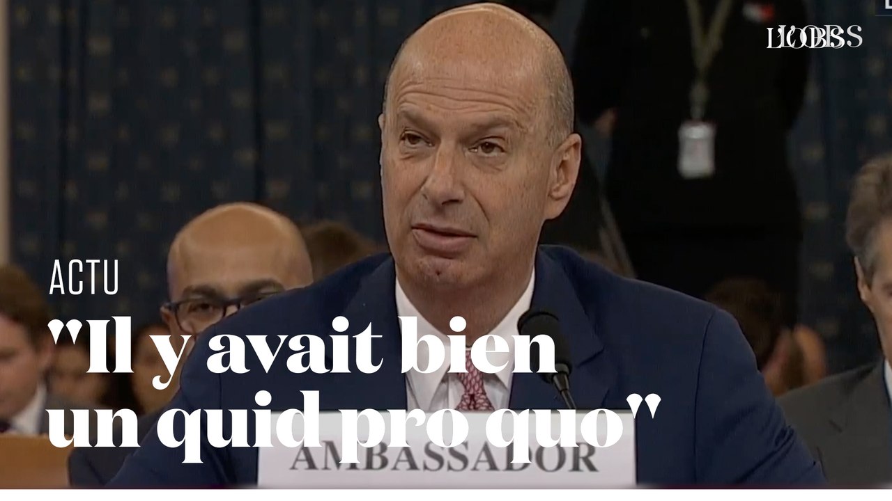 L'ambassadeur Sondland, proche de Trump, assure qu'il y avait bien un "compromis"