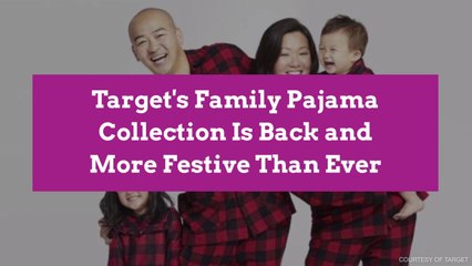 Target's Family Pajama Collection Is Back and More Festive Than Ever