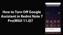 How to Turn Off Google Assistant in Redmi Note 7 Pro(MIUI 11.0)?