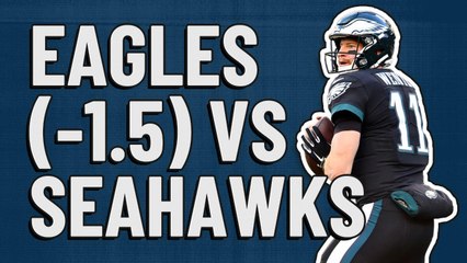 Eagles (-1.5) vs Seahawks | Action Network