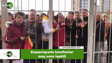 Kayserisporlu taraftarlar maç sonu tepkili