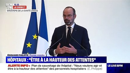 Édouard Philippe fixe les 3 axes de son plan d'urgence pour l'hôpital: "restaurer l'attractivité, déverrouiller son fonctionnement et dégager des moyens supplémentaires"