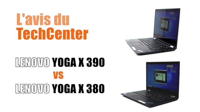 En direct du TechCenter CELERIS; le nouveau Lenovo ThinkPad X390 Yoga