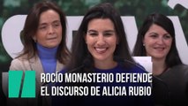 Rocío Monasterio defiende el discurso de Alicia Rubio