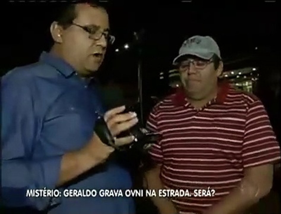 Geraldo Luis apresentador do Balanço Geral da Rede Record filma OVNI