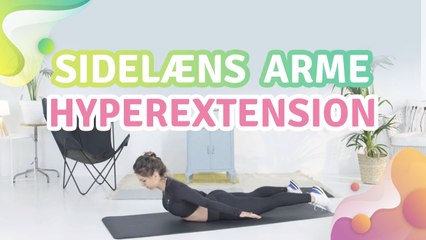 Sidelæns arme hyperextension -  Bedre Livsstil