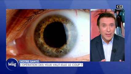 L'opération des yeux vaut-elle le coup ?