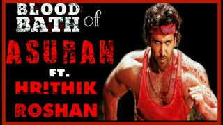 Blood Bath of Asuran ft. Hrithik Roshan | Dhanush | Agneepath | Blood Bath Video Song