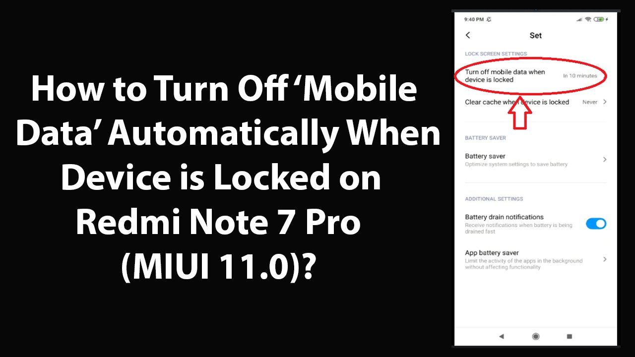 How to Turn Off Mobile Data Automatically When Device is Locked on Redmi  Note 7 Pro(MIUI )? - video Dailymotion