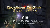 Dragon Dogma Dark Arisen - Modo Dificil #10. NV 38 Bitterblack, Llave de la nada - CanalRol 2019