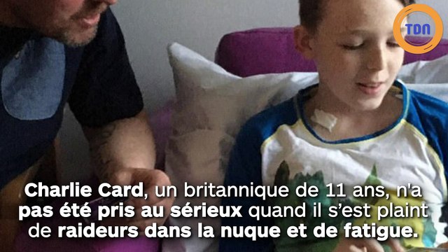 Cet enfant se plaignait de douleurs et de fatigue. Les médecins et ses parents ne le croyaient pas mais le diagnostic est tombé...