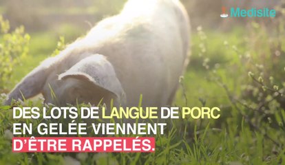 Listeria : rappel de langues de porcs suite à la contamination de huit personnes