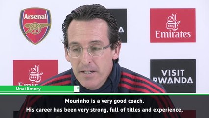 Emery full of praise for Mourinho