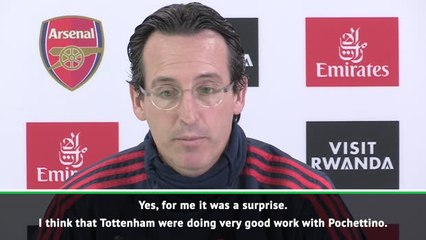 Emery surprised Tottenham sacked Pochettino