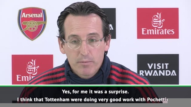Emery surprised Tottenham sacked Pochettino