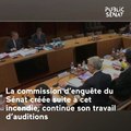 Lubrizol : le préfet de Normandie auditionné au Sénat