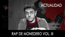 Rap de Monedero Vol. III - En la Frontera, 21 de noviembre de 2019