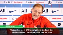 'I'm not his father, I'm his coach' - Tuchel reacts to Neymar's Davis Cup trip
