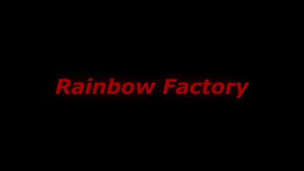 Rainbow Factory Parte 1 - Guerrero Dash