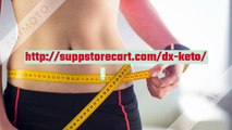 DX Keto:- keto, Weight Loss, pills as, well, as Health, pills!!!