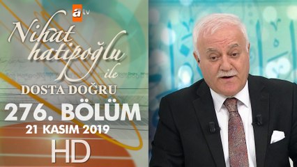 Nihat Hatipoğlu Dosta Doğru - 21 Kasım 2019