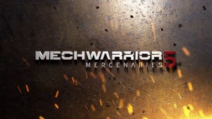MechWarrior 5 : Mercenaries - Présentation du jeu