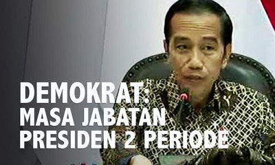 Demokrat: Masa Jabatan Presiden Cukup Dua Periode