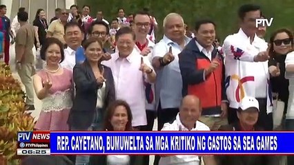 Rep. Cayetano, bumuwelta sa mga kritiko ng gastos sa SEA Games