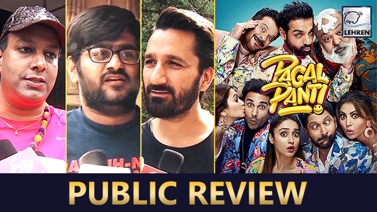 Pagalpanti PUBLIC REVIEW | John Abraham | Anil Kapoor | Arshad Warsi