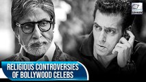 5 Times Bollywood Celebs Hurt Religious Sentiments Of Indians