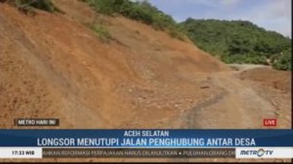 Longsor Aceh Selatan Lumpuhkan Jalan Antar Desa