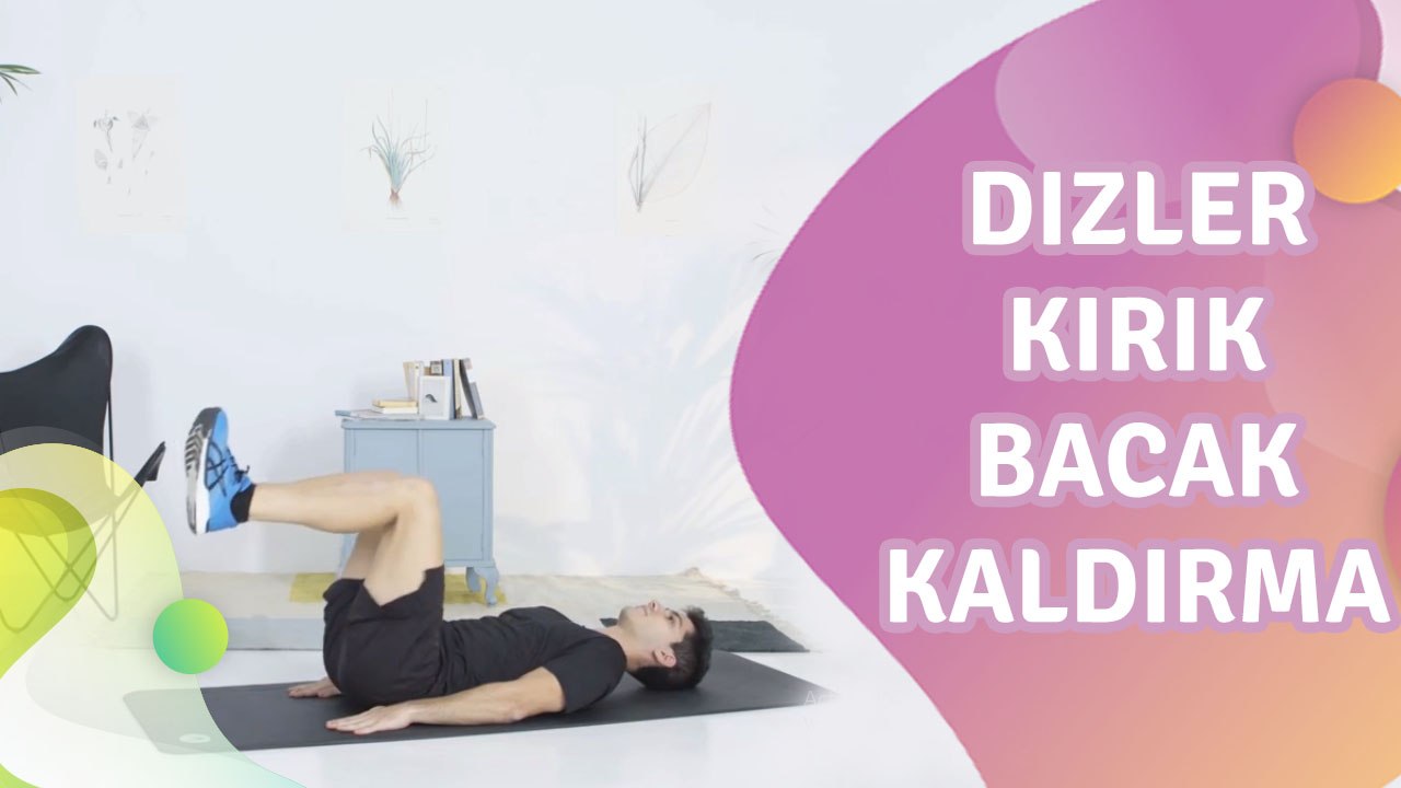Dizler kırık bacak kaldırma - Sağlığa bir Adım