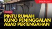 Membuka Pintu Rumah Kuno Peninggalan Abad Pertengahan di Kampung Laweyan