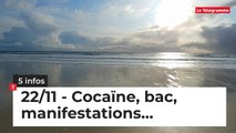 Cocaïne, bac, manifestations… Cinq infos bretonnes du 22 novembre