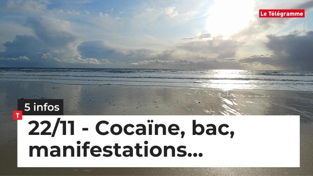 Cocaïne, bac, manifestations… Cinq infos bretonnes du 22 novembre