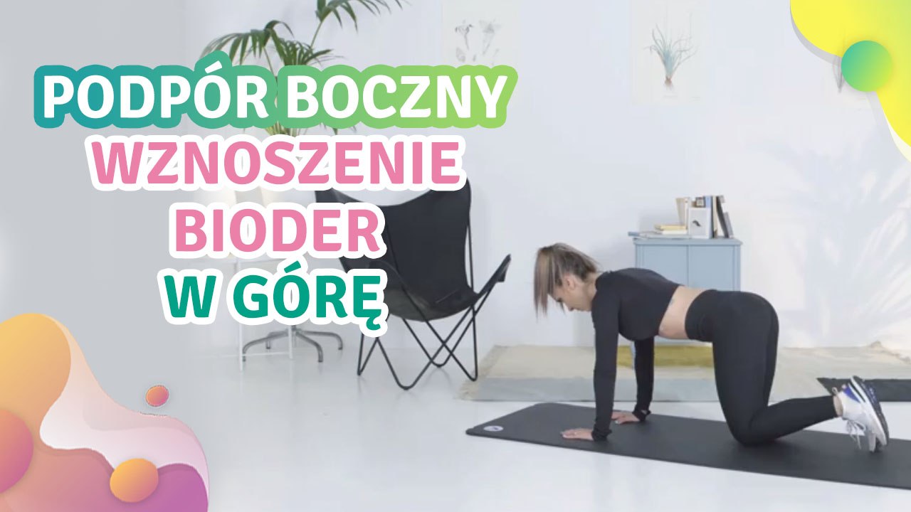 Podpór boczny, wznoszenie bioder w górę -  Krok do Zdrowia