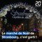 Le marché de Noël de Strasbourg 2019 est lancé