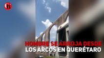 Hombre se arroja desde Los Arcos en Querétaro