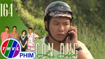 Con ông Hai Lúa - Tập 164[2]: Ba Lít hốt hoảng khi nghe cú điện thoại từ công an